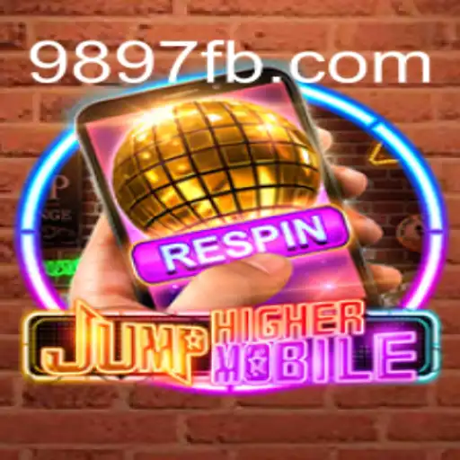 JumpHighermobile: Your Gateway to Adventure and Fun with 9897.com Oficial Slots Brasil #1
