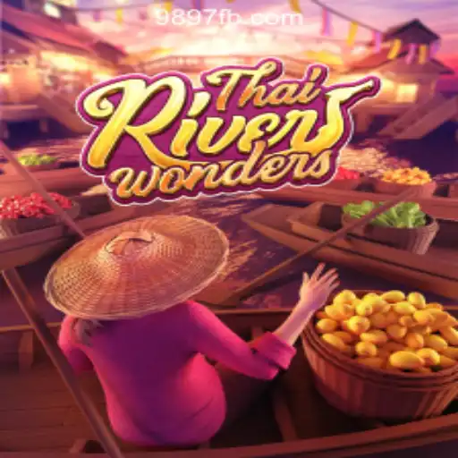 Exploring ThaiRiverWonders: A Slot Game Adventure on 9897.com Oficial Slots Brasil #1